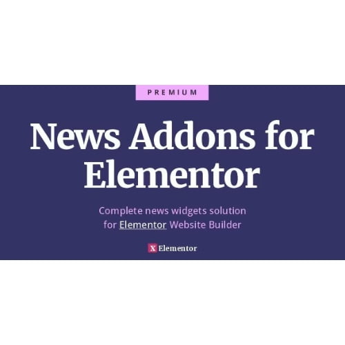 News Addons for Elementor – Ultimate News, Blog and Magazine Widgets