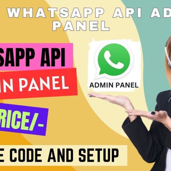 Whatsapp API Panel – Source Code With Admin Panel
